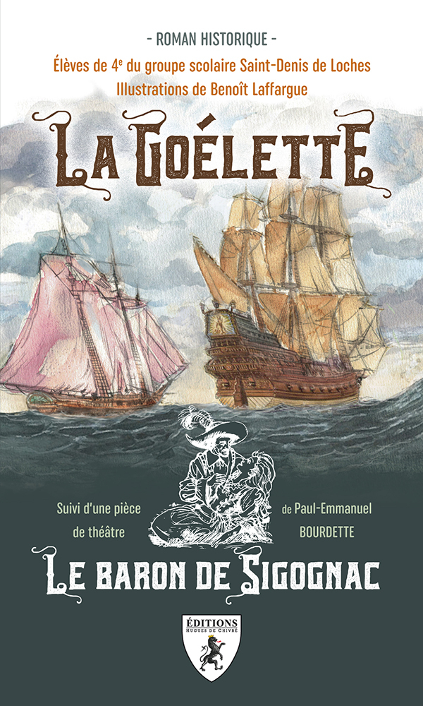 La goélette - roman historique