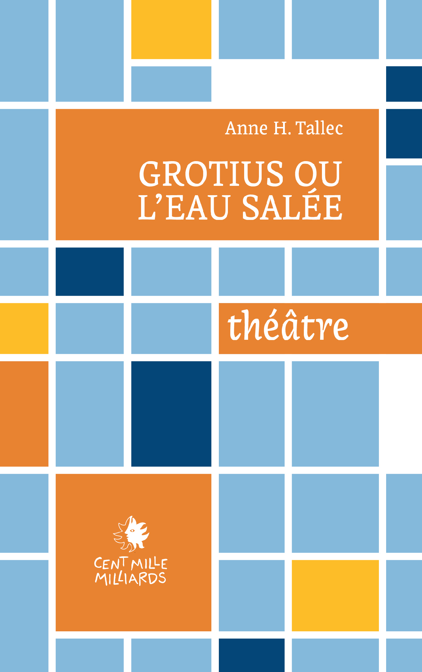 Grotius ou l'eau salée