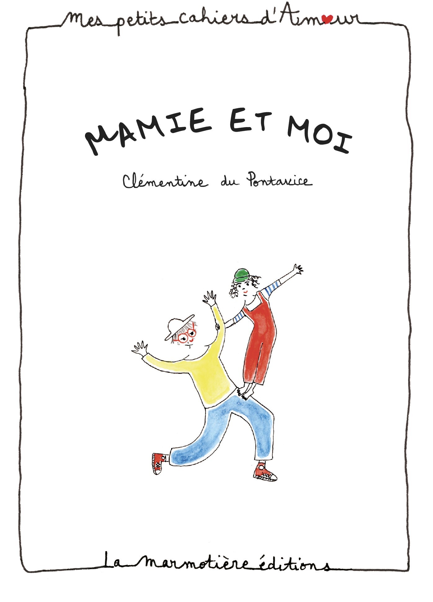 Cahier d'amour Mamie et moi