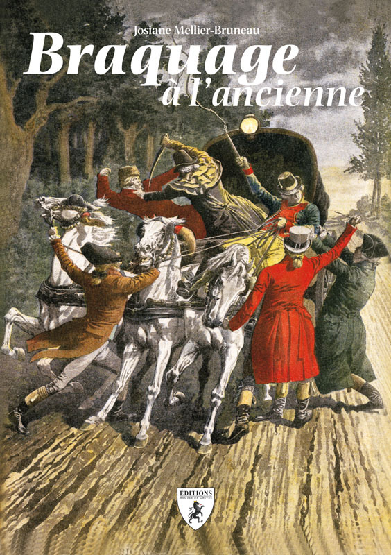 Braquage à l'ancienne