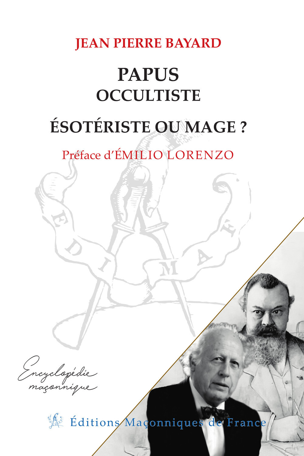 Papus, occultiste, ésotériste ou mage ?