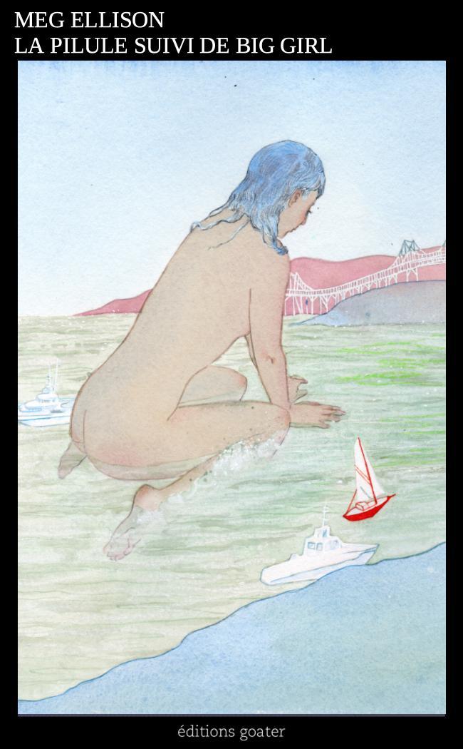 La pilule suivie de Big girl