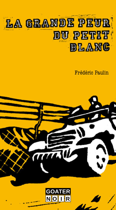 La grande peur du petit blanc (Version poche)