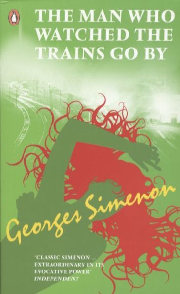 The Man Who Watched the Trains Go By