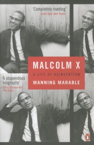 Malcolm X: A Life of Reinvention