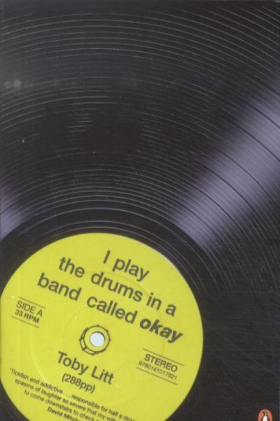 I Play the Drums in a Band Called Okay