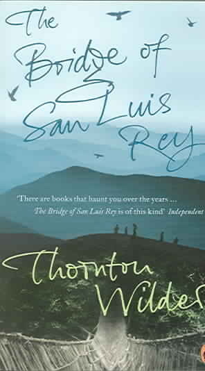 The Bridge of San Luis Rey