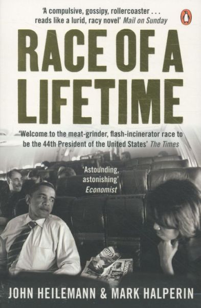 Race of a Lifetime: How Obama Won the White House