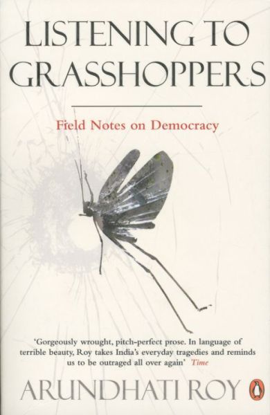 Listening to Grasshoppers: Field Notes on Democracy