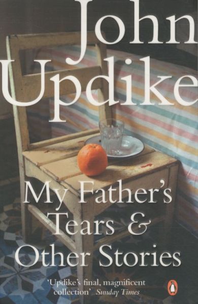 My Father's Tears and Other Stories