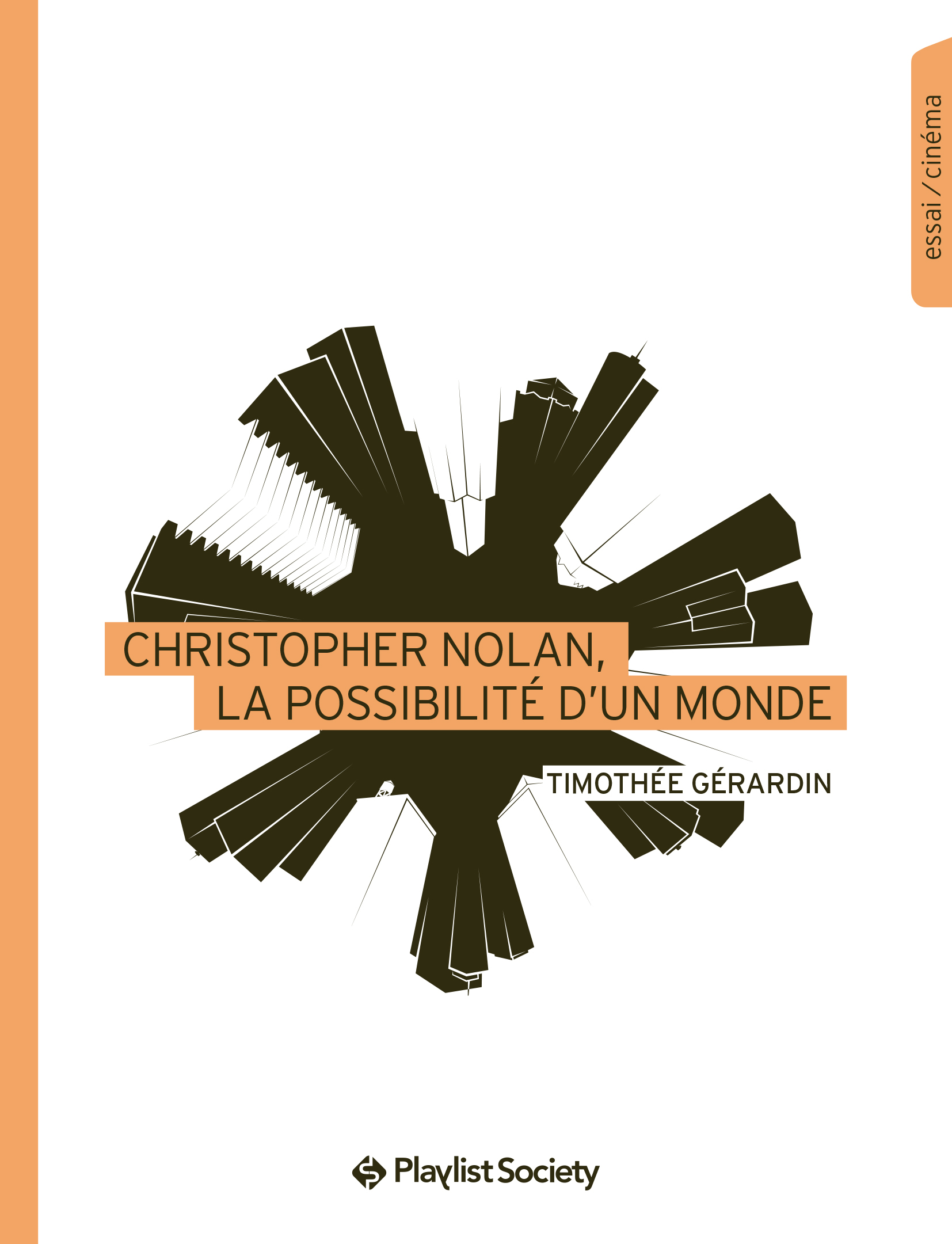 Christopher Nolan, La Possibilité D'Un Monde
