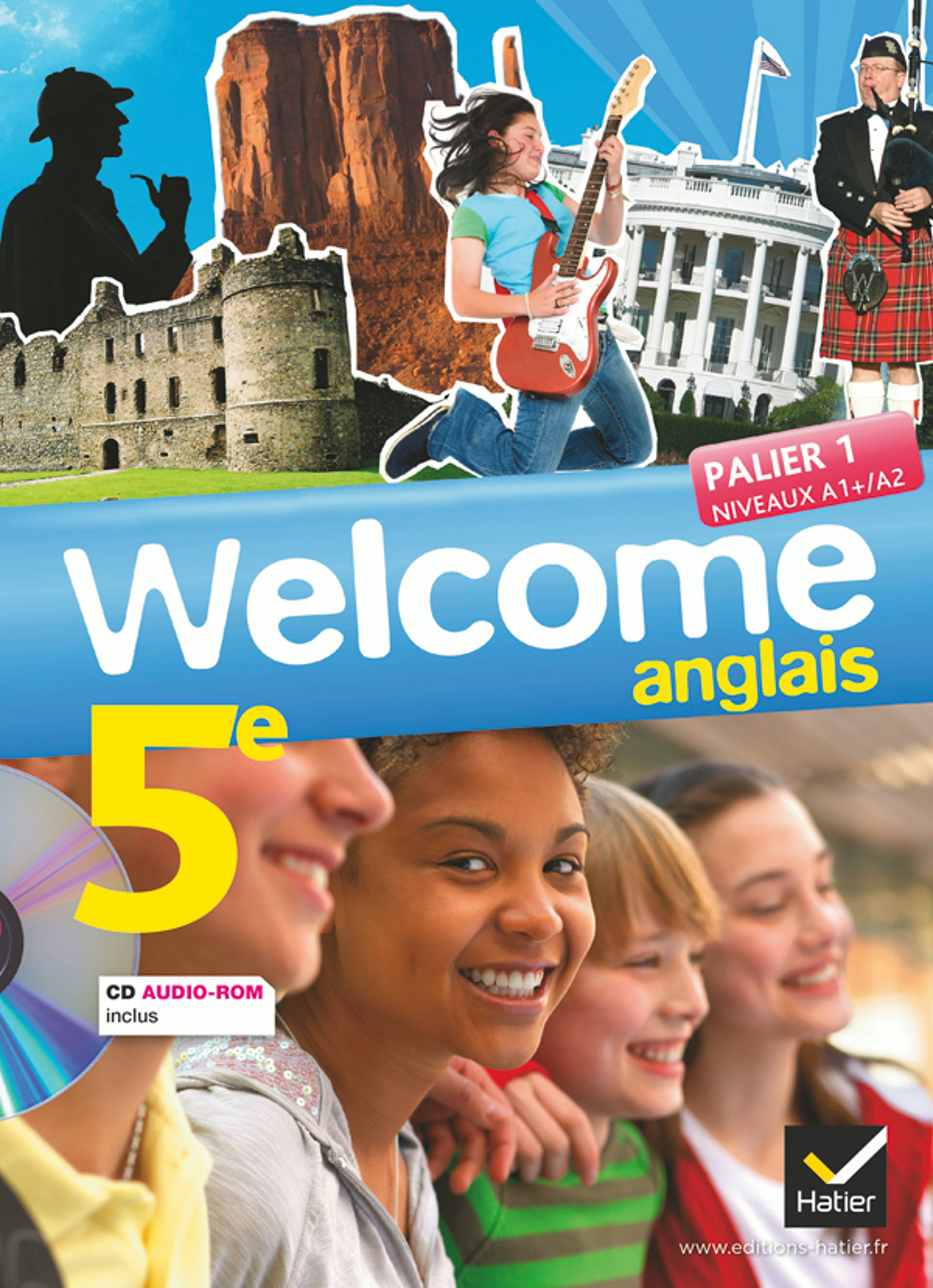 Welcome Anglais 5e éd. 2012 - Manuel de l'élève + Cd audio-Rom
