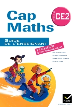 Cap Maths CE2 éd. 2011, Guide de l'enseignant SEUL (édition fichier) NON VENDU SEUL