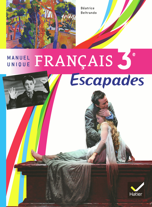 Escapades Manuel unique Français 3e éd. 2012 - Manuel de l'élève (format compact)