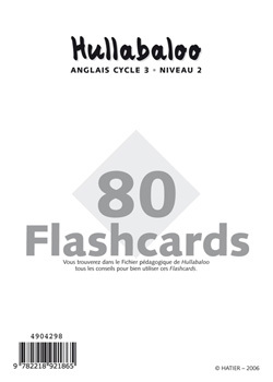 Hullabaloo - Anglais Cycle 3 Niveau 2, 80 Flashcards