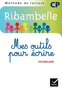 RIBAMBELLE CP série bleue 2008, mes outils pour écrire (NON VENDU SEUL) et 2009 sér. verte