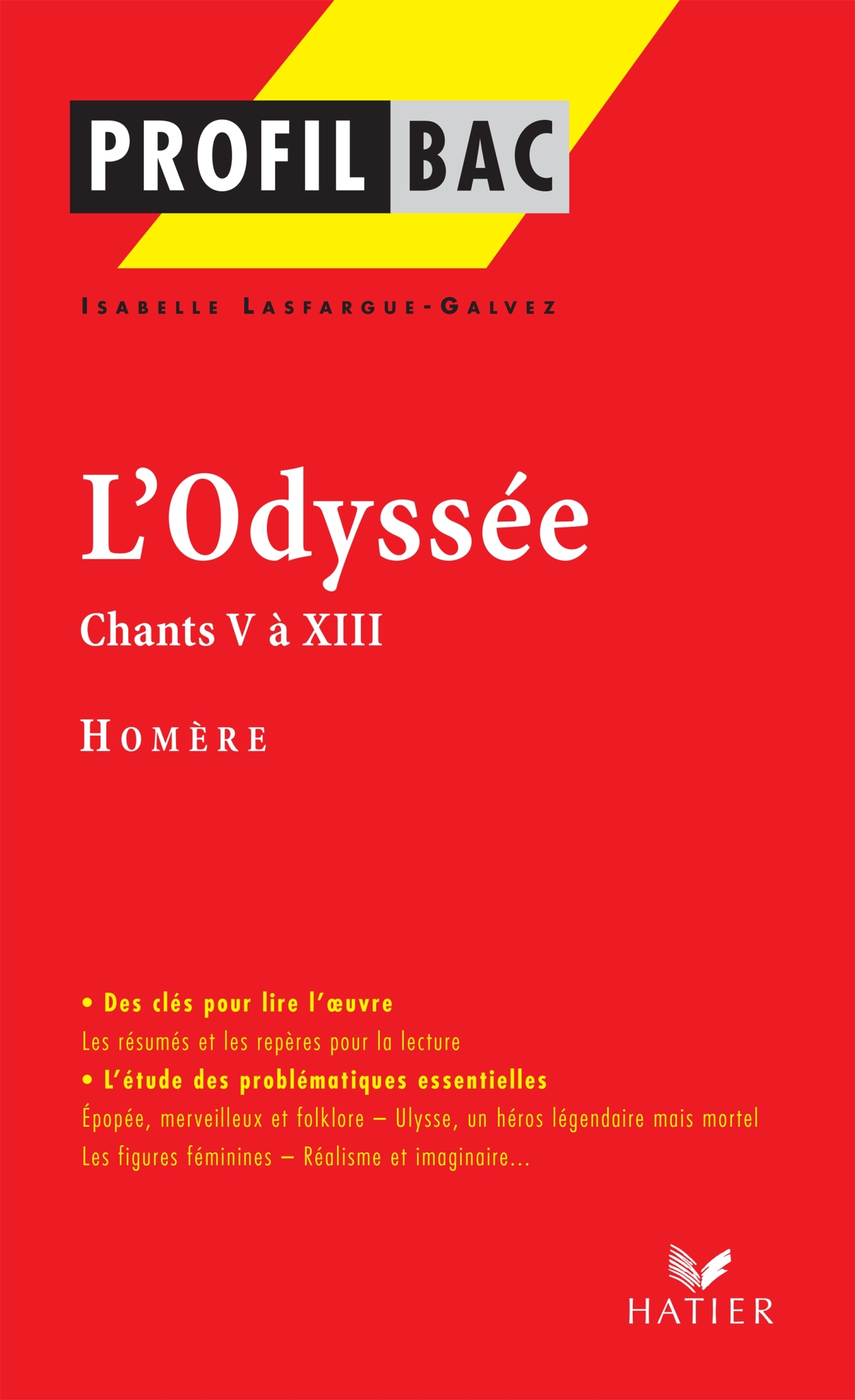 Profil - Homère : L'Odyssée,Chants V à XIII