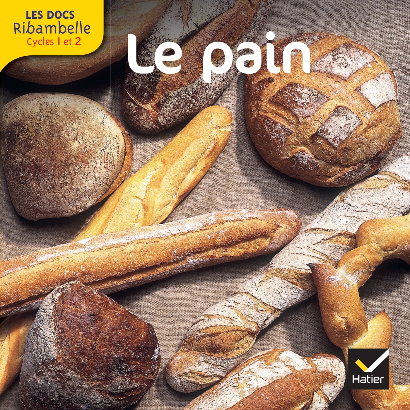 Les docs Ribambelle cycle 2 éd. 2012 - Le pain