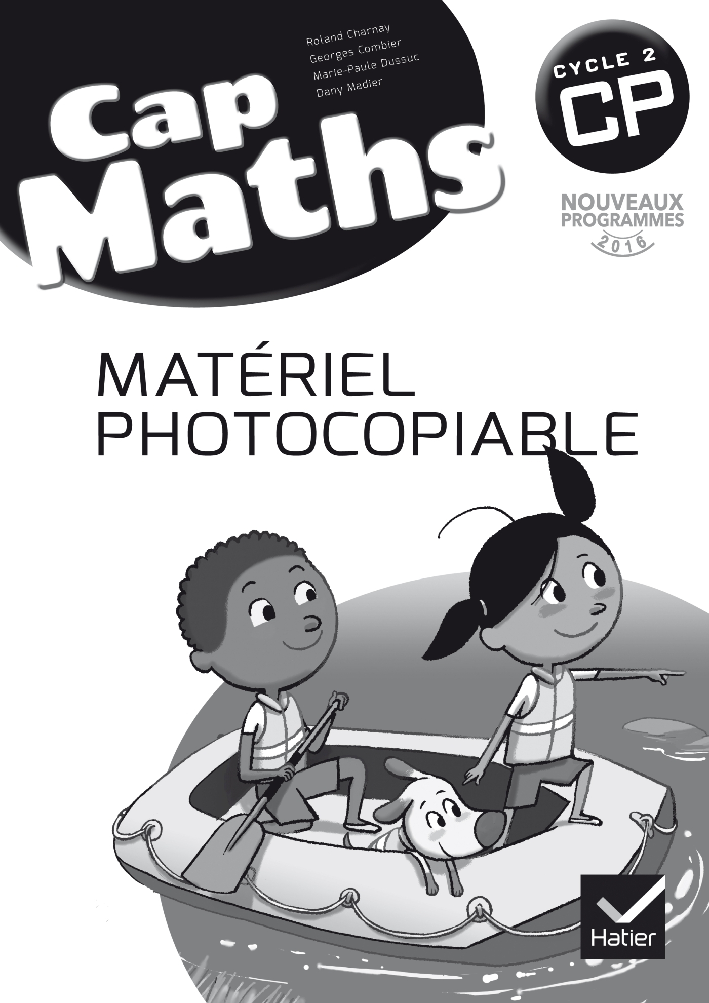 Cap Maths CP éd. 2016 - Matériel photocopiable