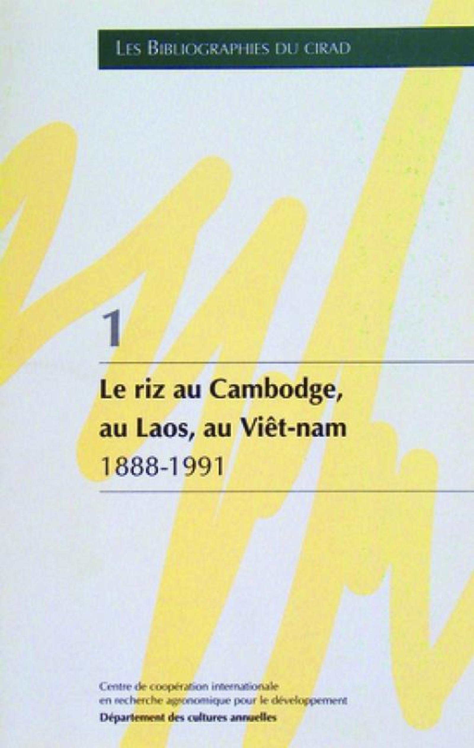 Le riz au Cambodge, au Laos, au Vietnam