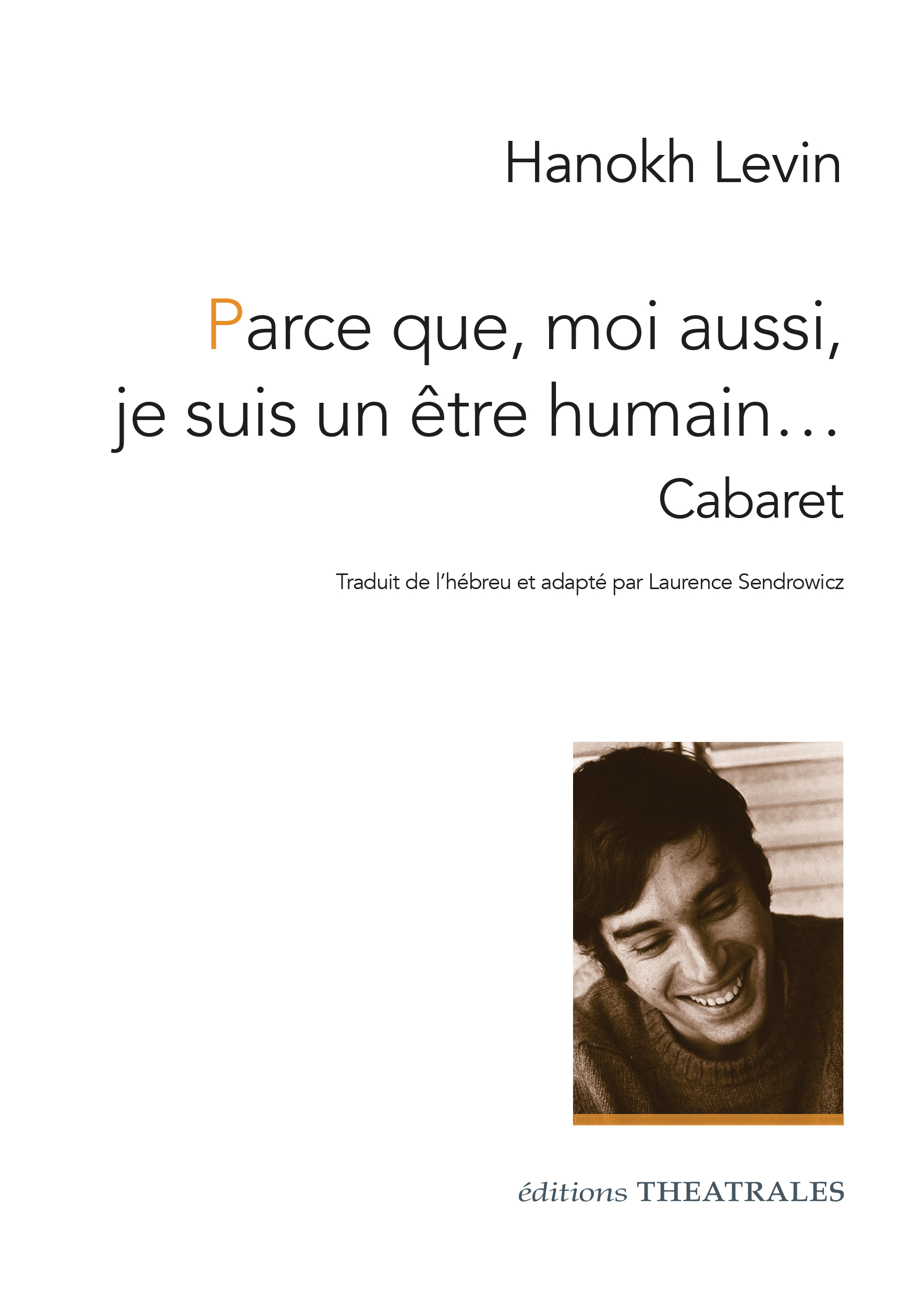 Parce que, moi aussi, je suis un être humain cabaret