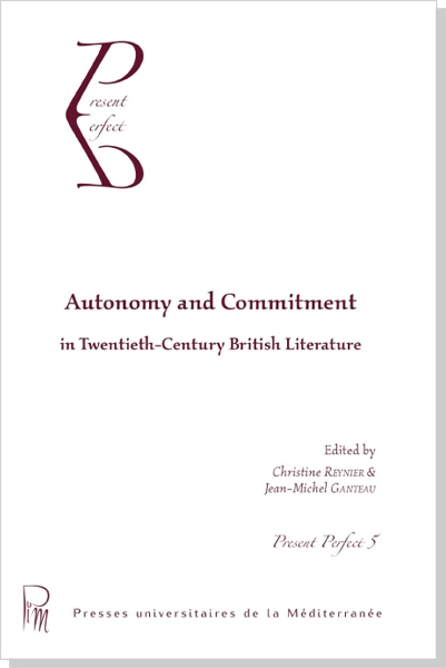 Autonomy and Commitment in Twentieth-Century British Literature