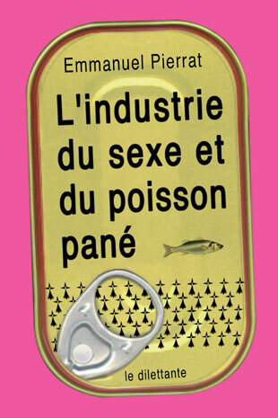 L'Industrie du sexe et du poisson pané