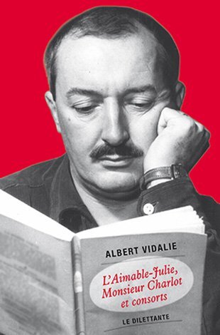 L'Aimable Julie, Monsieur Charlot et consorts