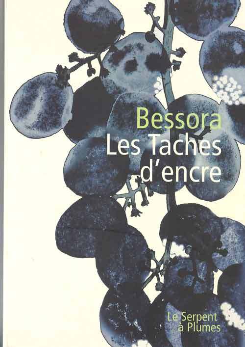 Les Taches d'Encre - Bessora