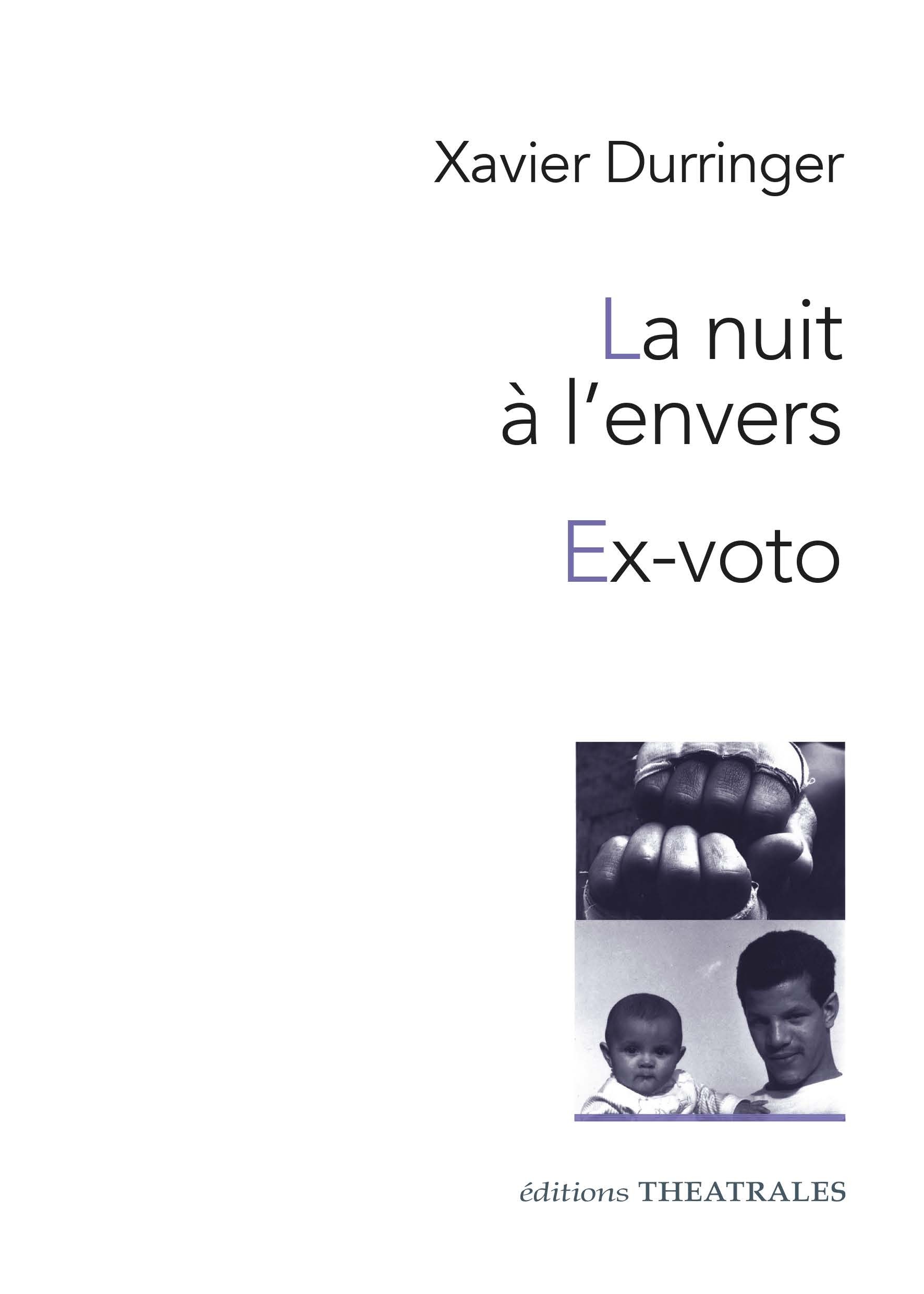 La nuit à l'envers, Ex voto