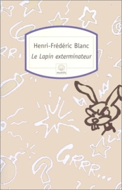 Le Lapin exterminateur