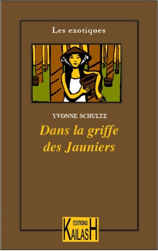 Dans la griffe des jauniers - roman