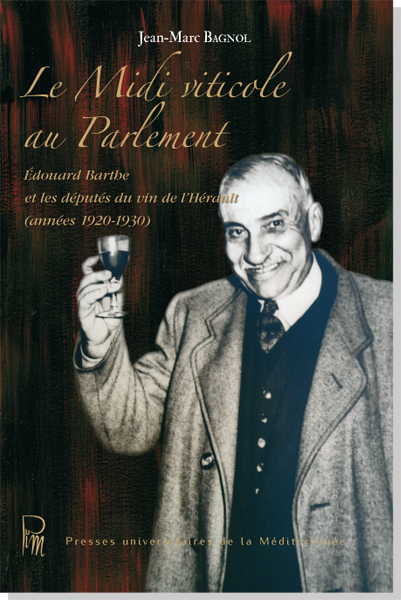 Le Midi viticole au Parlement