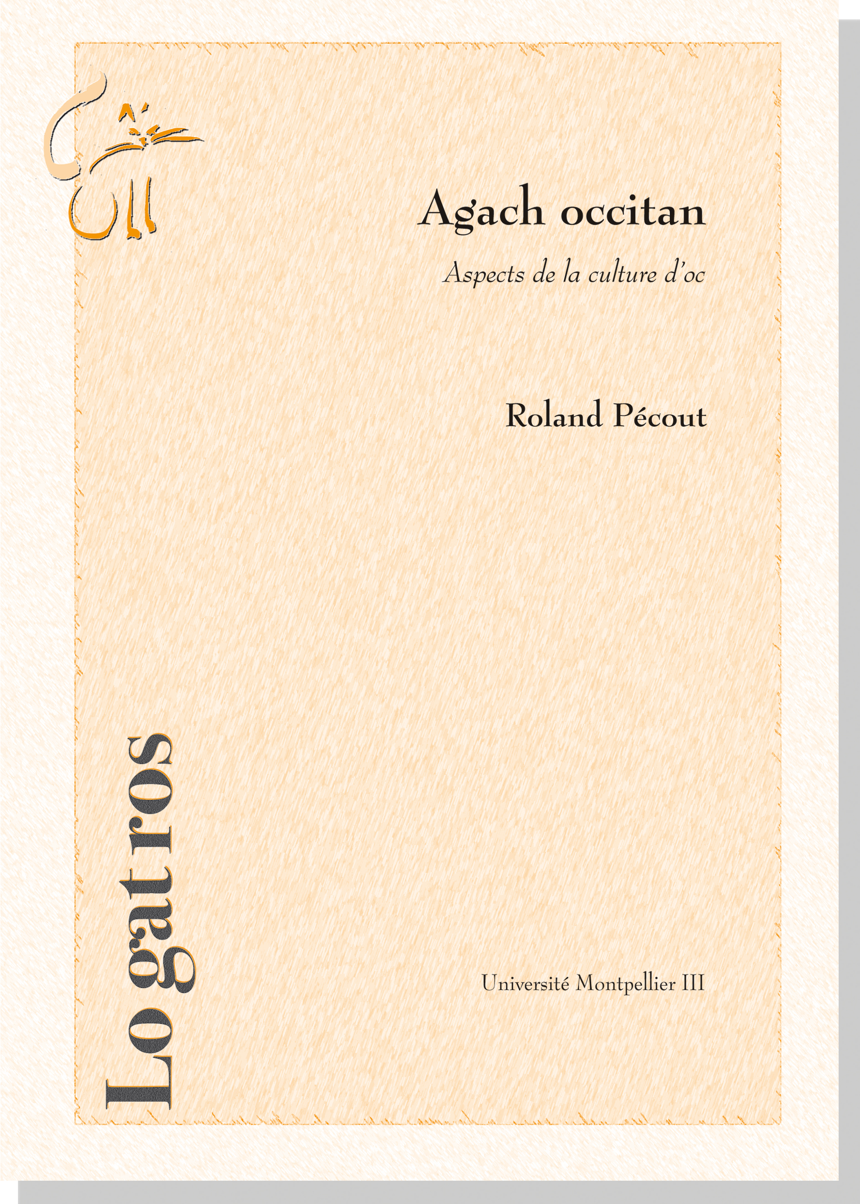 Agach occitan: aspects de la culture d'oc