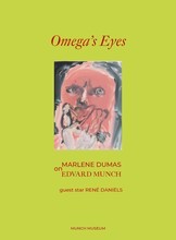 Omega's Eyes: Marlene Dumas on Edvard Munch /anglais
