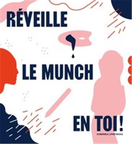 REveille le Munch en Toi ! /franCais