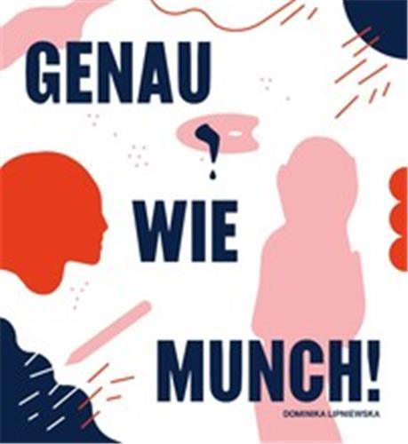 Genau Wie Munch ! /allemand