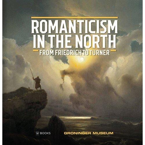 Romanticism in the North /anglais