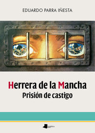 HERRERA DE LA MANCHA. PRISION DE CASTIGO