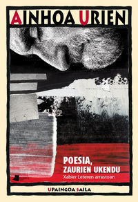 POESIA, ZAURIEN UKENDU - XABIER LETEREN ARRASTOAN