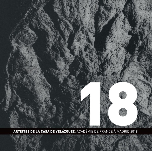 Artistes de la casa de Velázquez 2018. Académie de France à Madrid