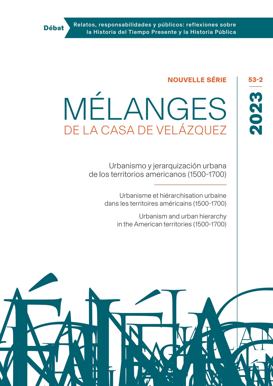 Urbanismo y jerarquización urbana de los territorios americanos (1500-1700)