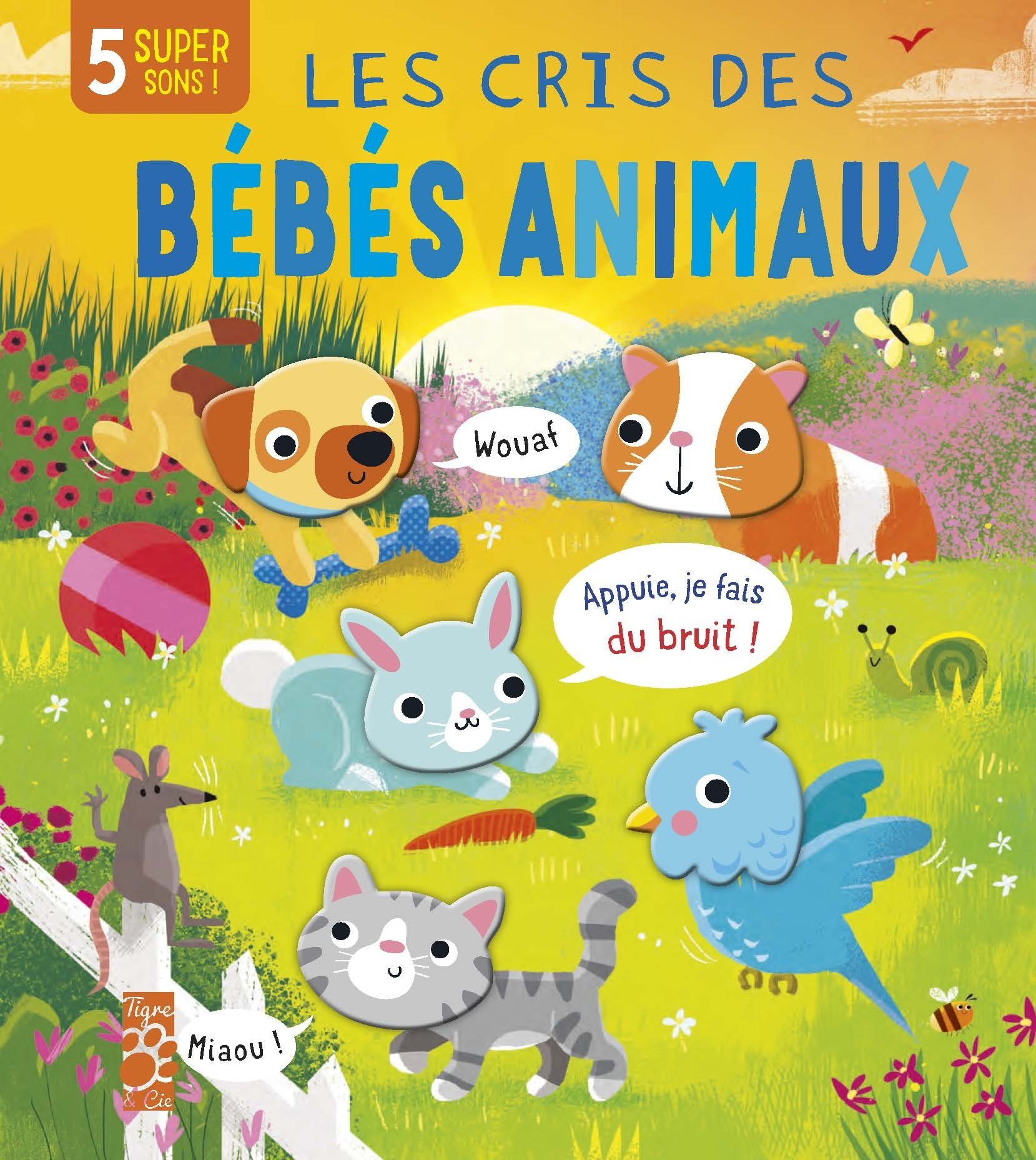 Les cris des bébés animaux