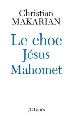 Le choc Jésus - Mahomet