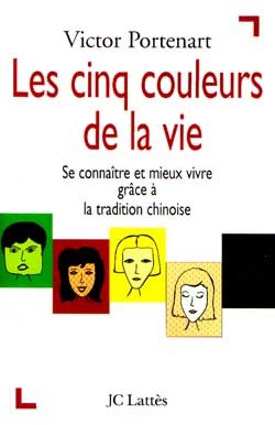 Les cinq couleurs de la vie
