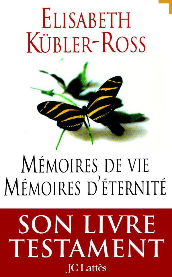 Mémoires de vie mémoires d'éternité