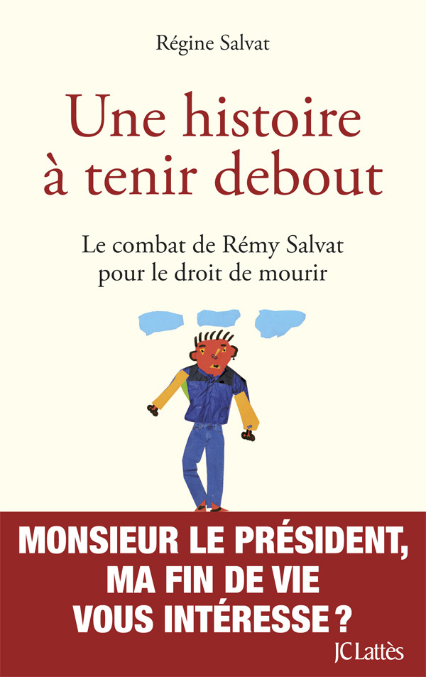 Une histoire à tenir debout