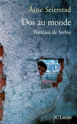 Dos au monde, portraits de Serbie
