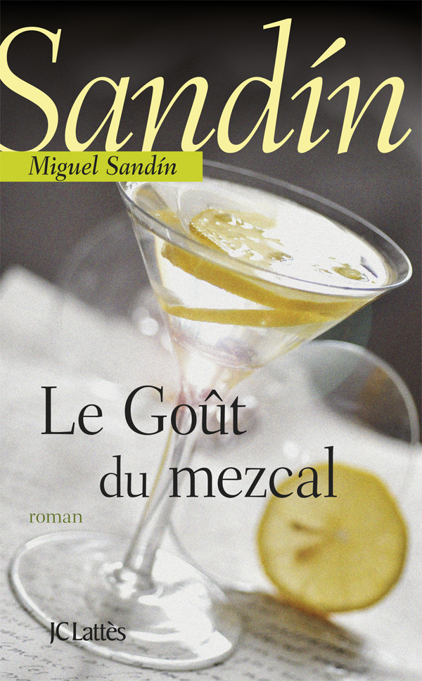 Le goût du Mezcal