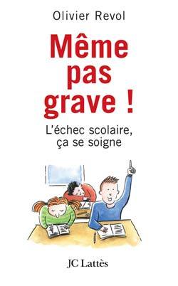 Même pas grave